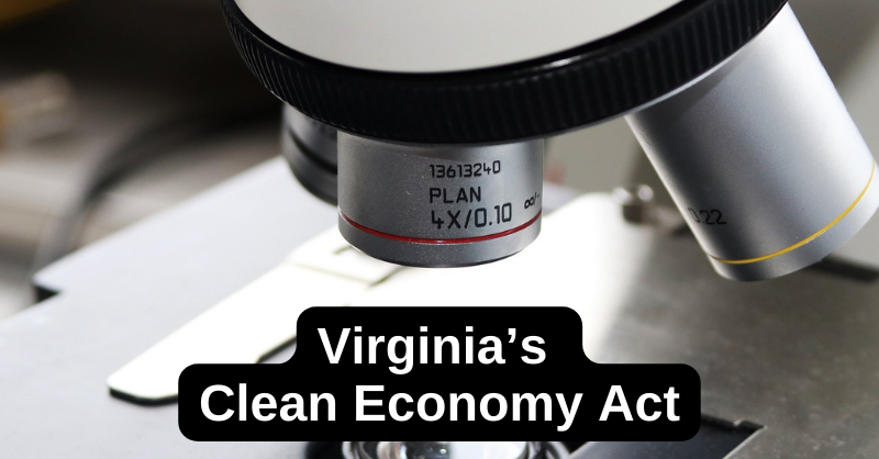 Virginia’s Clean Economy Act
